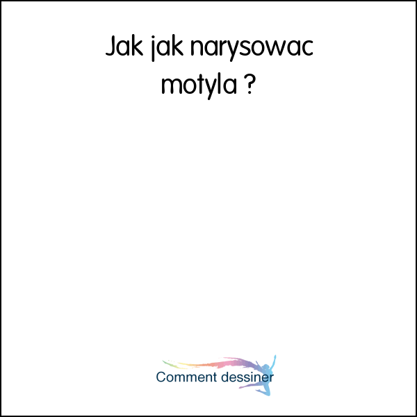 Jak jak narysować motyla